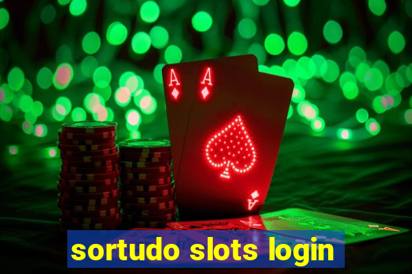 sortudo slots login