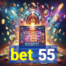 bet 55