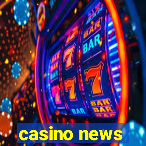 casino news