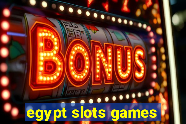 egypt slots games