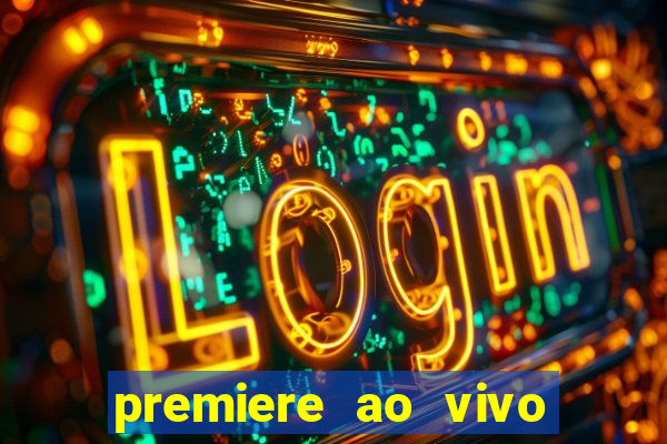 premiere ao vivo gratis futebol