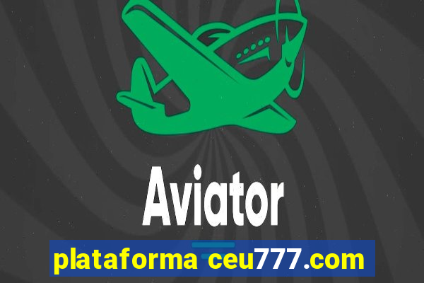 plataforma ceu777.com