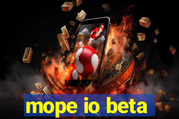 mope io beta