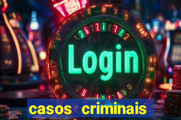 casos criminais para resolver jogo pdf