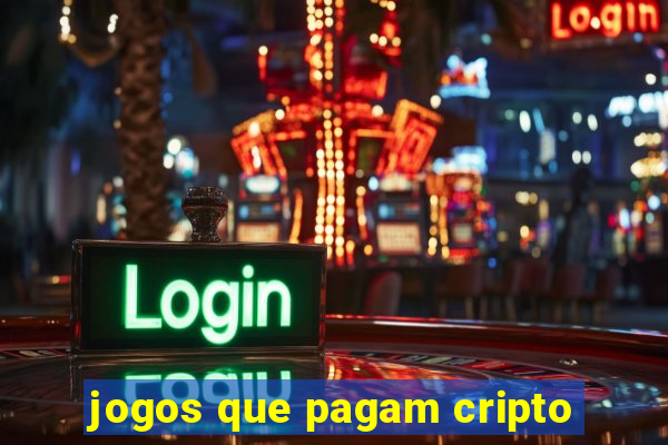 jogos que pagam cripto