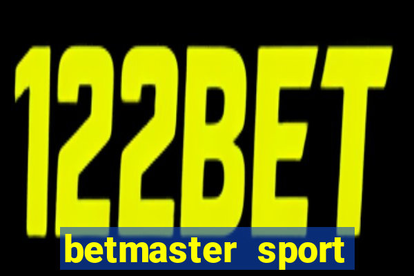 betmaster sport betting club