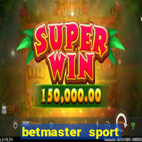 betmaster sport betting club