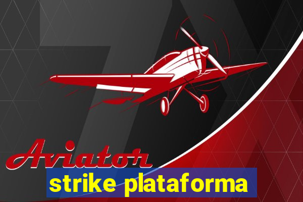 strike plataforma