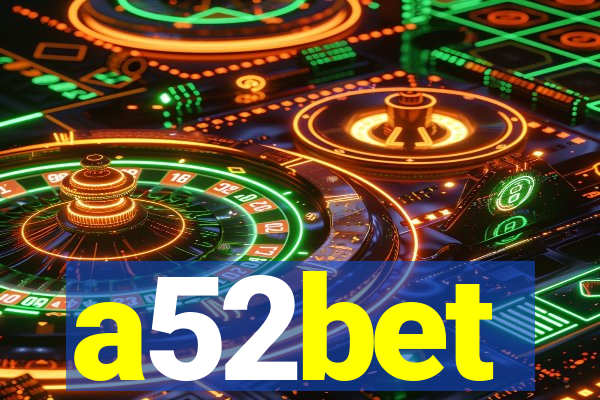 a52bet