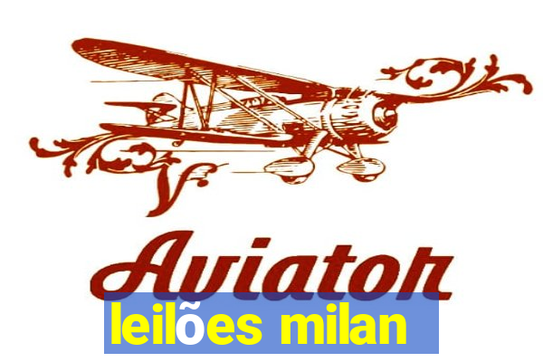 leilões milan