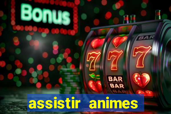 assistir animes online nz