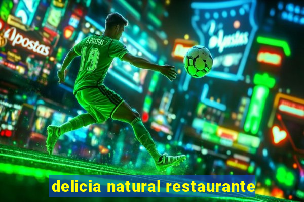 delicia natural restaurante