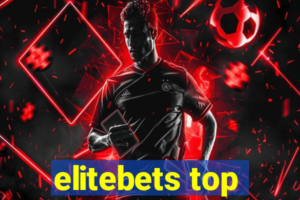 elitebets top