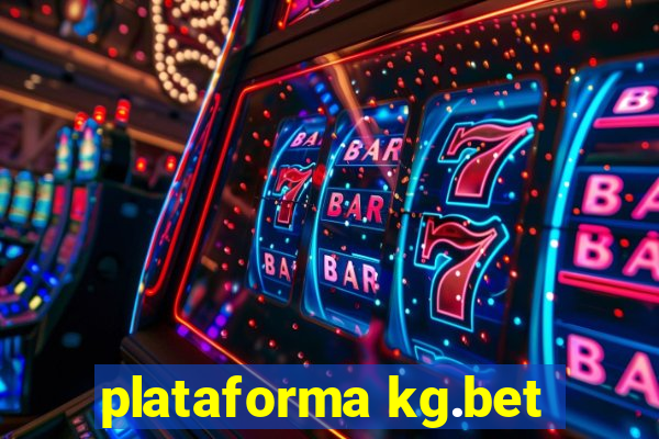 plataforma kg.bet