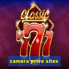 camera prive sites