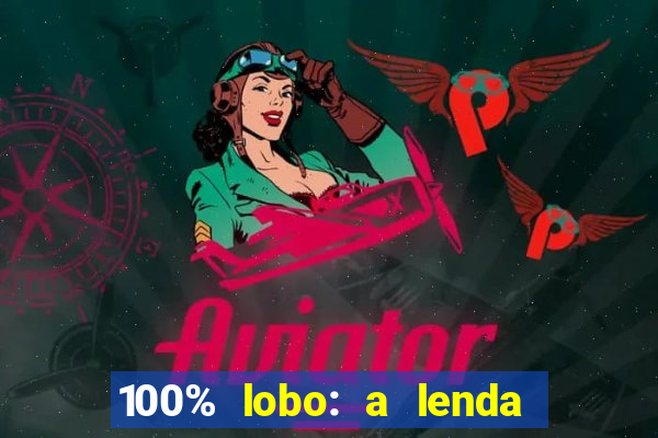 100% lobo: a lenda da pedra da lua 2 temporada