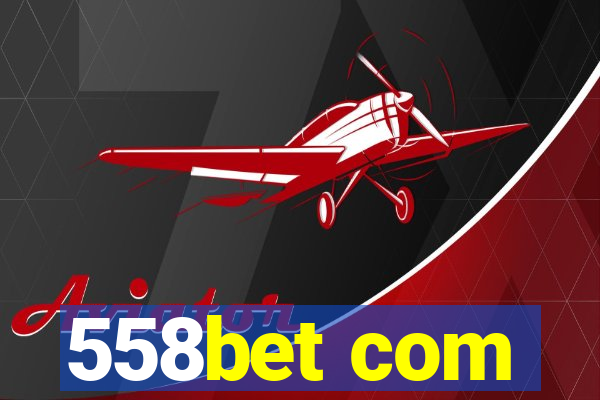 558bet com