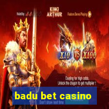 badu bet casino