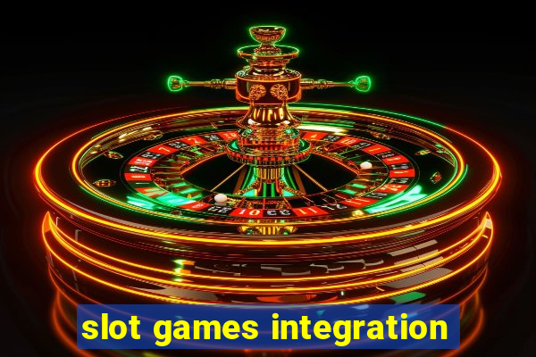 slot games integration