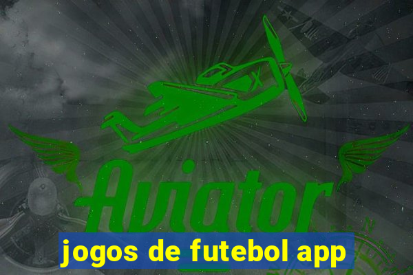 jogos de futebol app