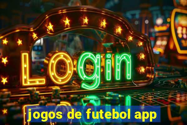 jogos de futebol app