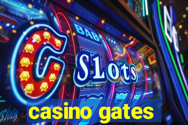 casino gates