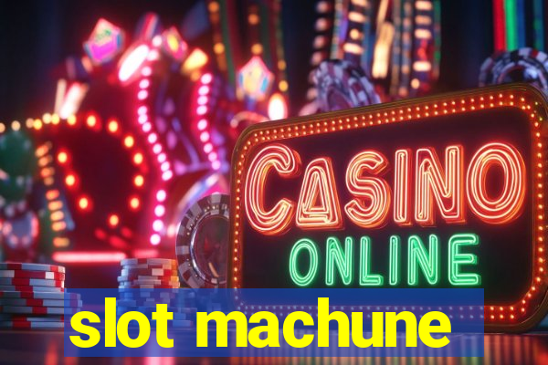 slot machune