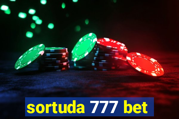 sortuda 777 bet