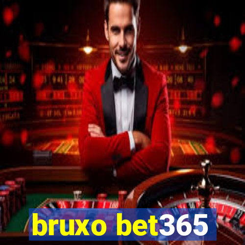 bruxo bet365