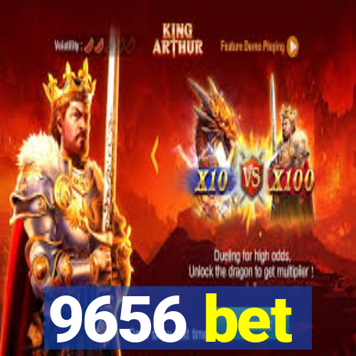 9656 bet