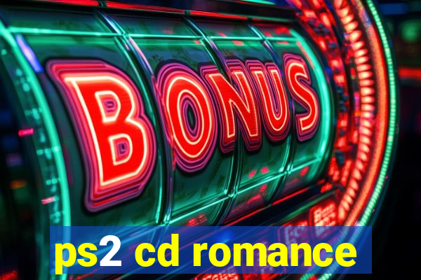 ps2 cd romance