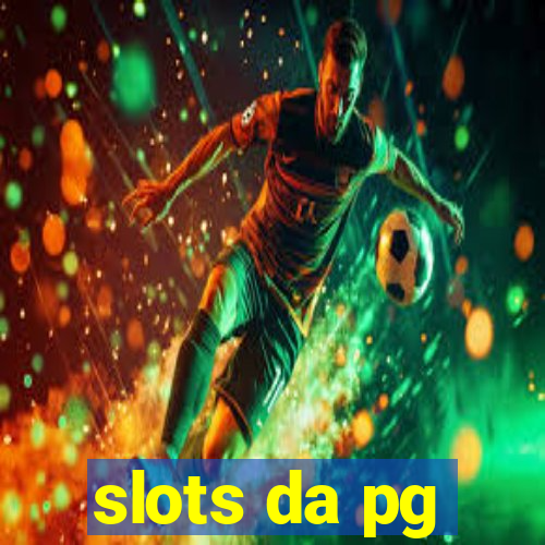 slots da pg