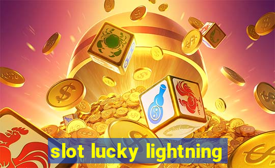 slot lucky lightning