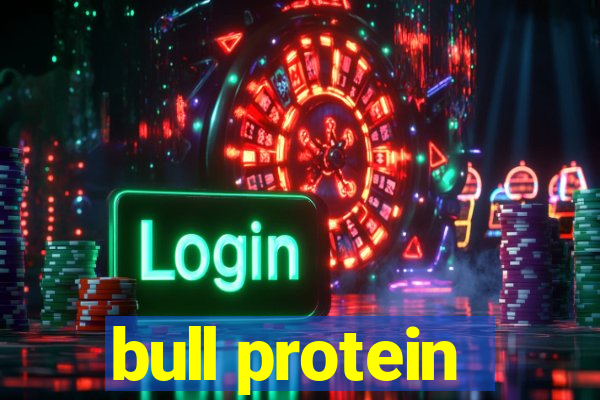 bull protein