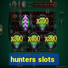 hunters slots