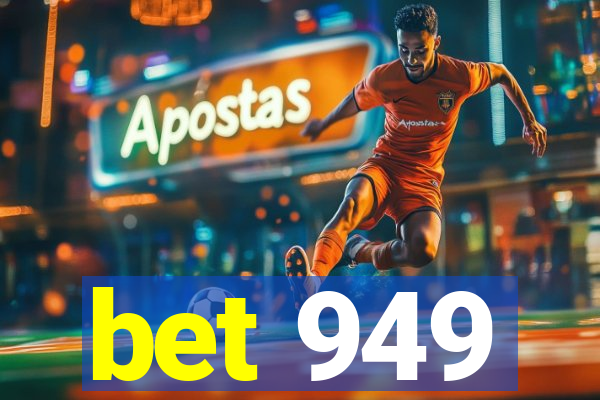 bet 949