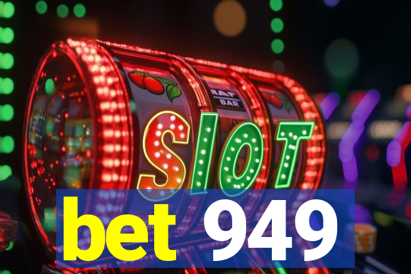 bet 949