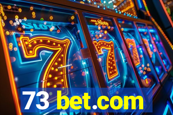 73 bet.com