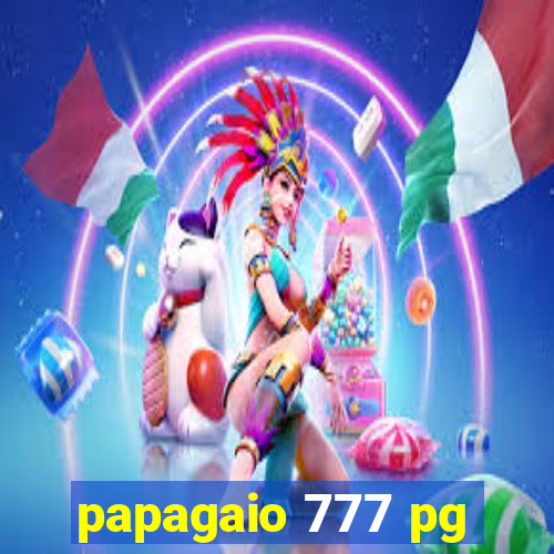 papagaio 777 pg