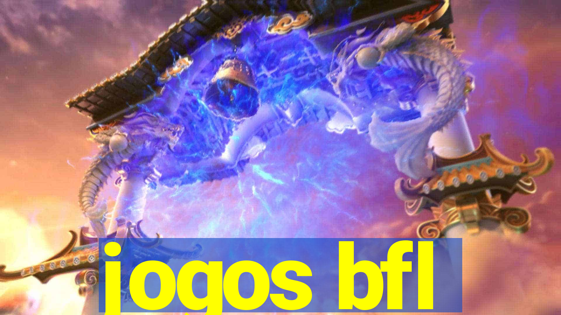 jogos bfl