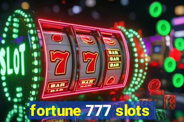 fortune 777 slots