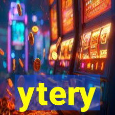 ytery