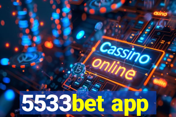 5533bet app