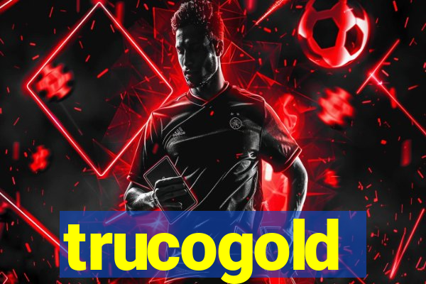 trucogold