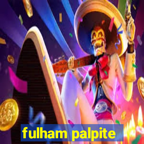 fulham palpite