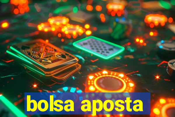 bolsa aposta