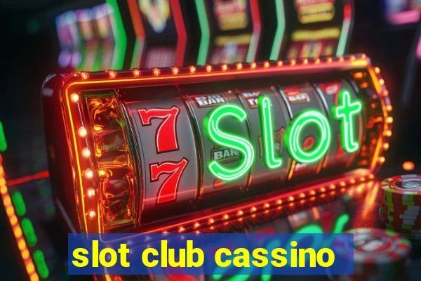 slot club cassino