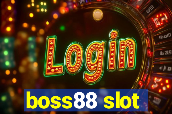 boss88 slot