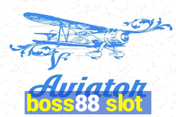 boss88 slot