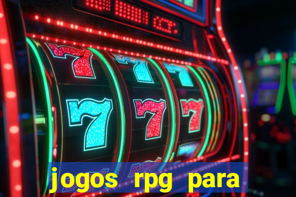 jogos rpg para ganhar dinheiro